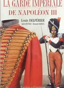 La Garde Imperiale de Napoleon III (repost)