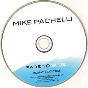 Mike Pachelli - Fade To Blue (2016)