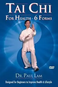 Taichi For Health - 6 Forms Dr Paul Lam