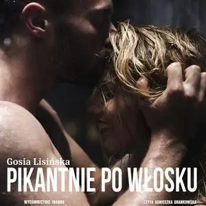 «Pikantnie po włosku» by Małgorzata Lisińska