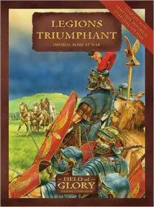 Legions Triumphant: Imperial Rome at War (Repost)