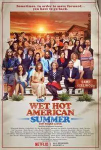 Wet Hot American Summer: 10 Years Later S01 (2017)