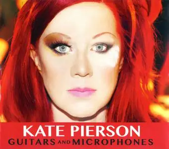 Kate Pierson - Guitars And Microphones (2015)