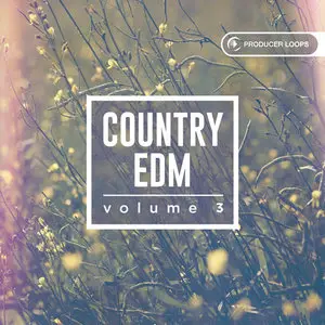 Producer Loops Country EDM Vol 3 MULTiFORMAT