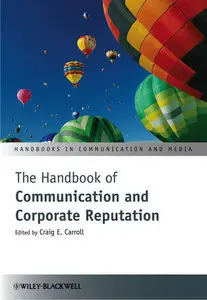 The Handbook of Communication and Corporate Reputation (Repost)