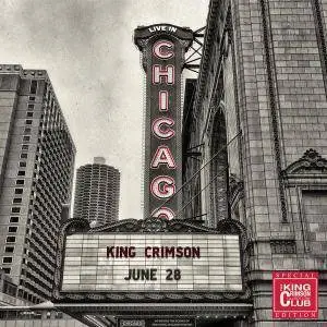 King Crimson - Live In Chicago, 28 June 2017 (Collector's Club Special Edition) (2017) [Official Digital Download 24/96]