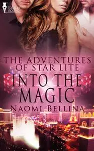 «Into the Magic» by Naomi Bellina