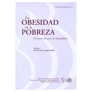 La obesidad en la pobreza: un nuevo reto para la salud publica  