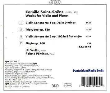 Ulm Wallin, Roland Pöntinen - Camille Saint-Saëns: Sonatas for Violin & Piano; Triptyque; Elégie (2004)