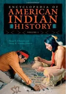Encyclopedia of American Indian History (4 volume set) (Repost)