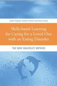 Skills-based Learning for Caring for a Loved One with an Eating Disorder: The New Maudsley Method (repost)