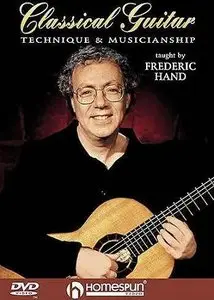 Frederic Hand - Classical Guitar Technique and Musicianship