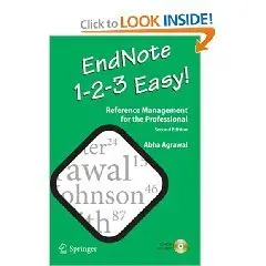 EndNote 1 – 2 – 3 Easy!: Reference Management for the Professional