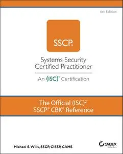 The Official (ISC)2 SSCP CBK Reference, 6th Edition