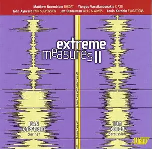 Jean Kopperud & Tom Kolor - Extreme Measures II: New Music for Clarinet and Percussion (2013)