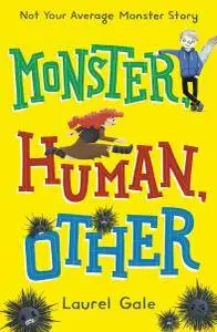 Monster, Human, Other