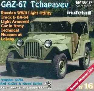 WWP Special Museum Line No.16: GAZ-67 Tchapayev in Detail