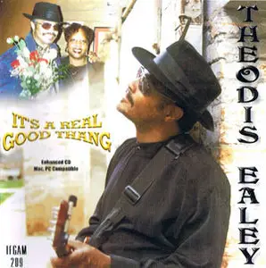 Theodis Ealey - It's A Real Good Thang (2002)