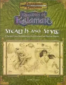 Kingdoms of Kalamar: Stealth & Style - A Variant Class Guidebook to the Infiltrators and Basiran Dancers