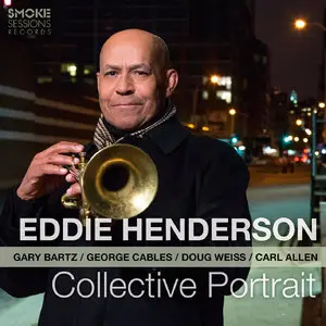 Eddie Henderson - Collective Portrait (2015) [Official Digital Download 24-bit/96kHz]