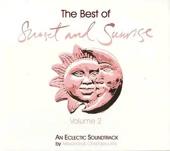 V.A. - The best of Sunset & Sunrise Vol 2 compiled by Alexandros Christopoulos (2013)