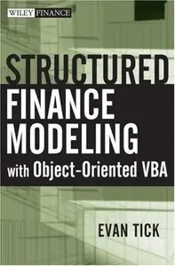 Structured Finance Modeling with Object-Oriented VBA