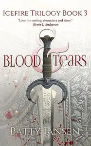 «Blood & Tears» by Patty Jansen