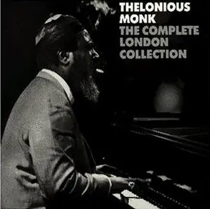 Thelonious Monk - The Complete London Collection [3 CDs]