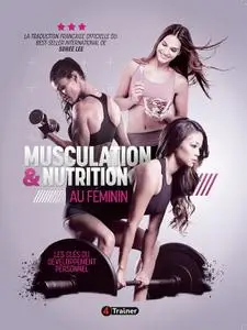 Sohee Lee, "Musculation et nutrition au féminin"