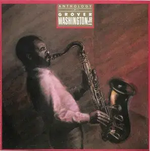 Grover Washington Jr. - Anthology Of... (1985) {Elektra} **[RE-UP]**