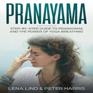 «Prayanama» by Peter Harris, Lena Lind