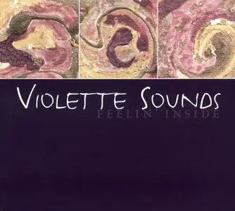 Violette Sounds - Feelin' Inside (2013)