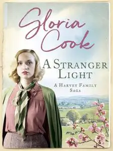 «A Stranger Light» by Gloria Cook