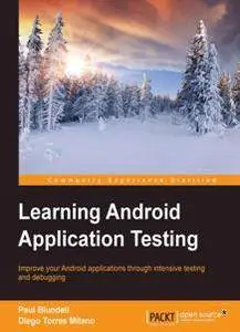Learning Android Application Testing, Second Edition
