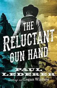 «The Reluctant Gun Hand» by Paul Lederer