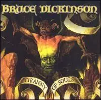 Bruce Dickinson - Tyranny Of Souls