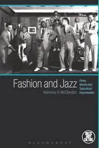 Fashion and Jazz : Dress, Identity and Subcultural Improvisation