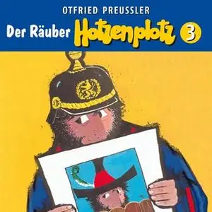 «Der Räuber Hotzenplotz - Folge 03» by Otfried Preußler,Jürgen Nola