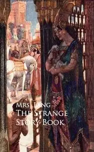 «The Strange Story Book» by Mrs. Lang