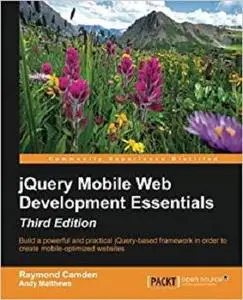 jQuery Mobile Web Development Essentials - Third Edition