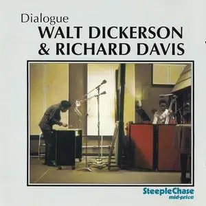 Walt Dickerson & Richard Davis - Dialogue (1978-1985) [Reissue 1996]