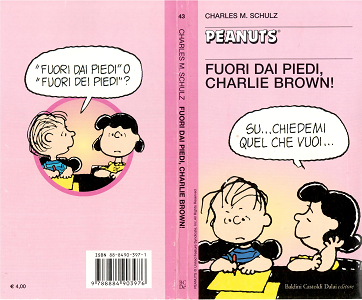 Tascabili Peanuts - Volume 43 - Fuori dai Piedi, Charlie Brown!