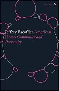 American Homo: Community and Perversity