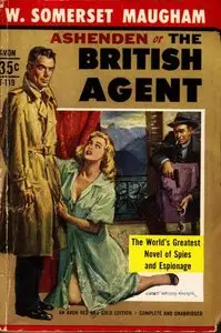 Ashenden, or The British Agent