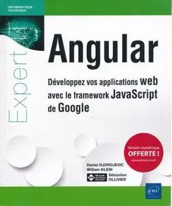 D. Djordjevic, W. Klein, S. Ollivier, "Angular - Développez vos applications web avec le framework JavaScript de Google"
