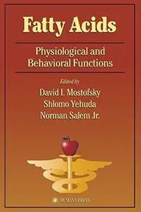 Fatty acids: physiological and behavioral functions