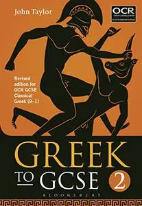 Greek to GCSE: Part 2: Revised edition for OCR GCSE Classical Greek (9–1)