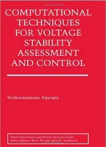 Computational Techniques for Voltage Stability Assessment and Control (repost)