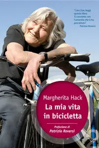 Margherita Hack - La mia vita in bicicletta (repost)