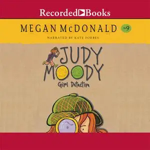 «Judy Moody, Girl Detective» by Megan McDonald